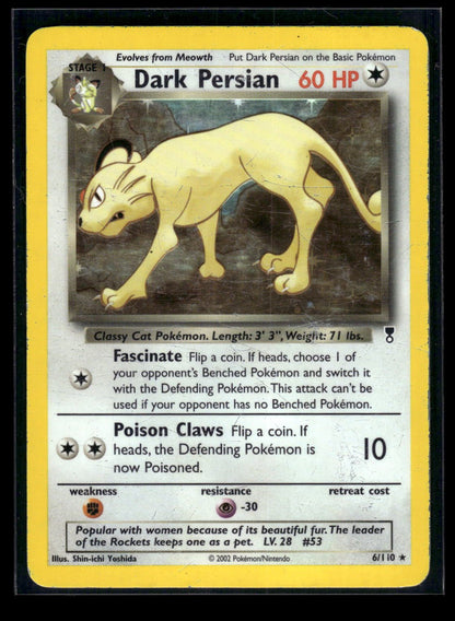 Dark Persian 6/110 - Legendary Collection  - Rare Holo