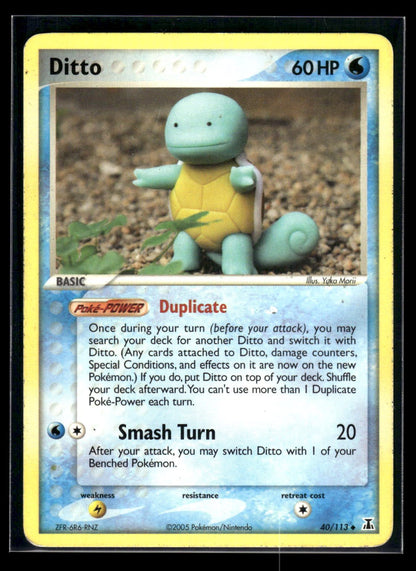 Ditto 40/113 - Delta Species  - Uncommon
