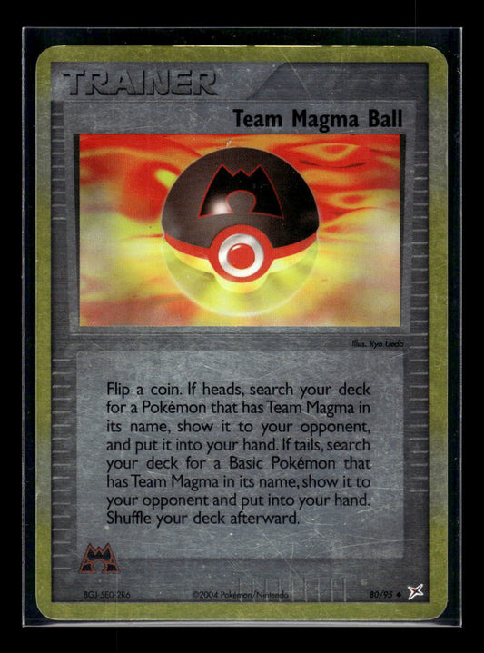 Team Magma Ball 80/95 - Team Magma vs Team Aqua  - Uncommon