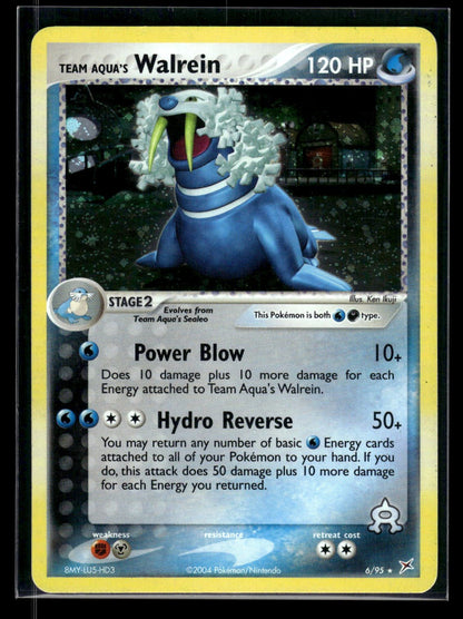 Team Aqua's Walrein 6/95 - Team Magma vs Team Aqua  - Rare Holo