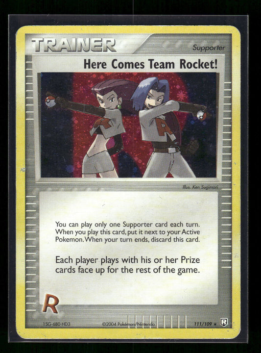 Here Comes Team Rocket! 111/109 Team Rocket Returns