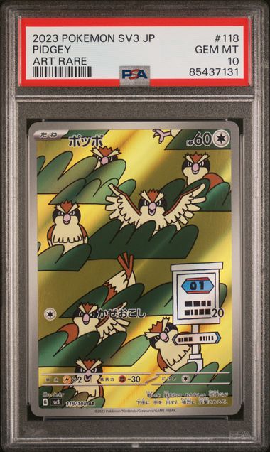 PSA 10 - Pidgey 118/108 - Ruler of the Black Flame / sv3